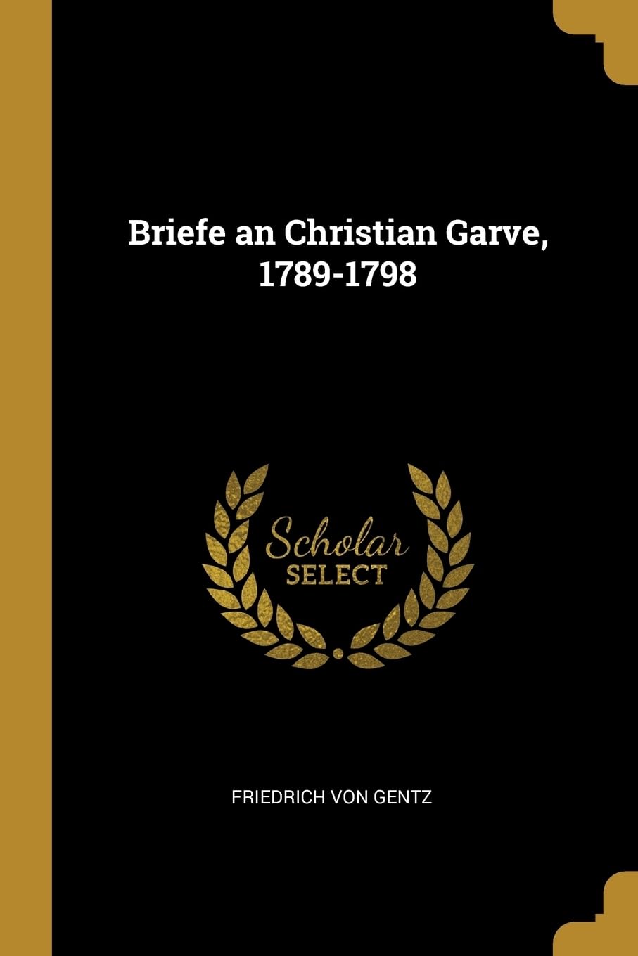 Briefe an Christian Garve, 1789-1798 Memories