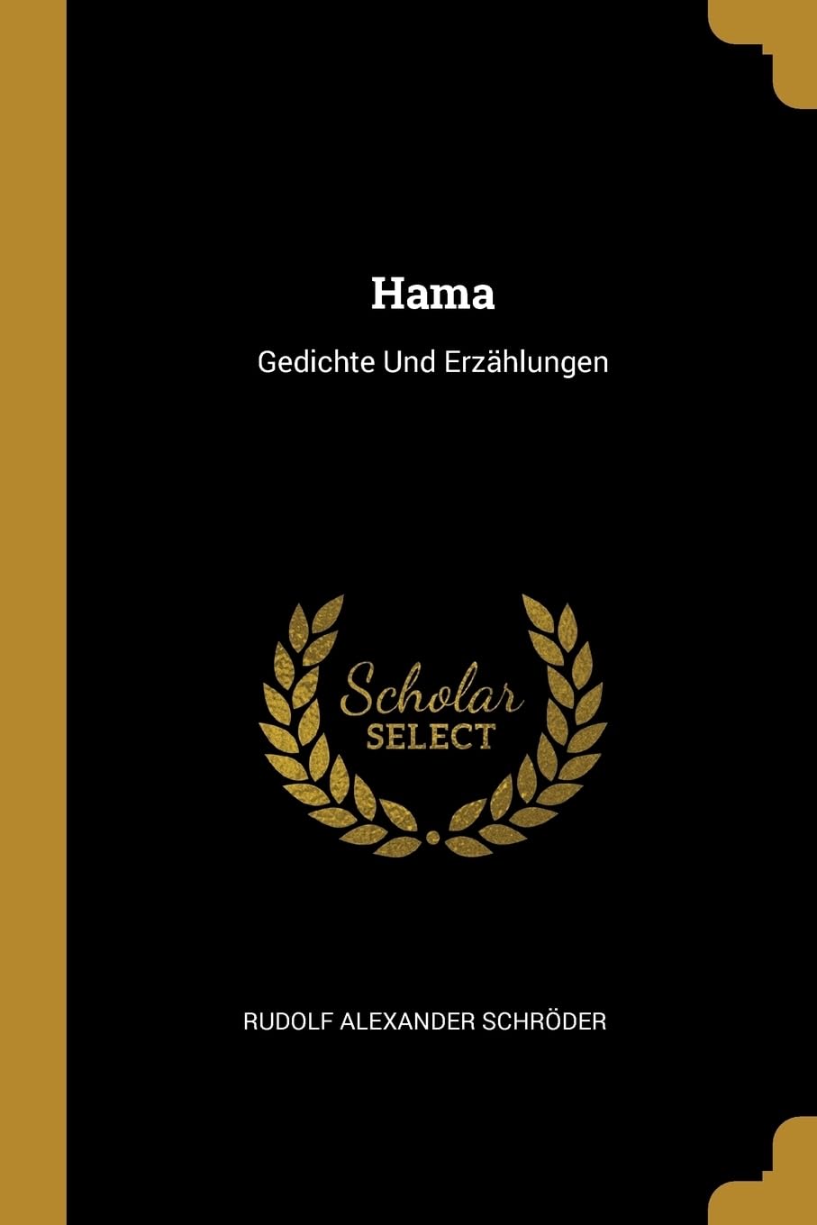 Hama: Gedichte Und Erzhlungen Poetry