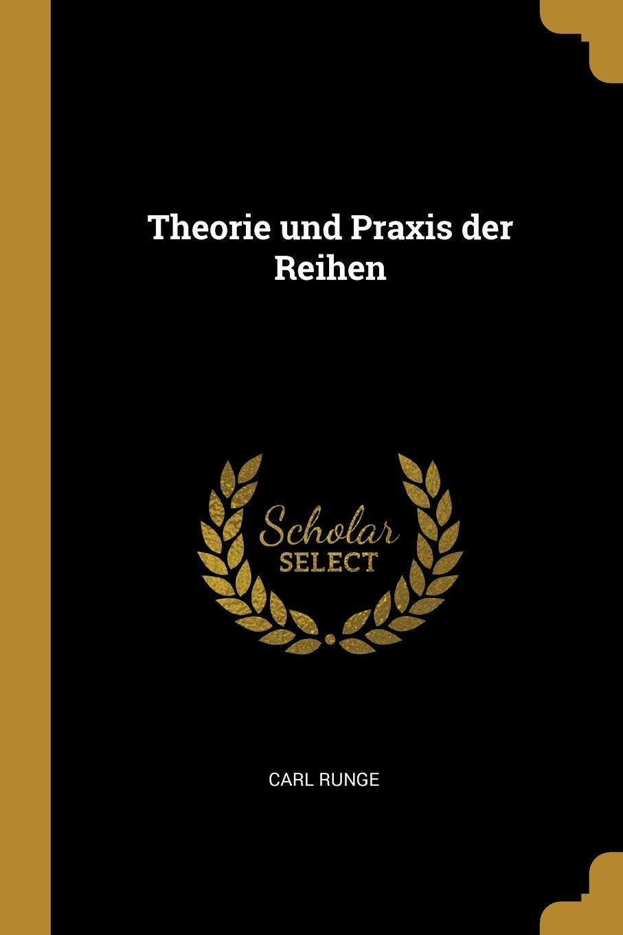 Theorie und Praxis der Reihen Mathematics