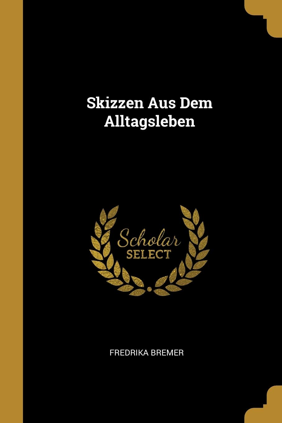 Skizzen Aus Dem Alltagsleben Politics & History