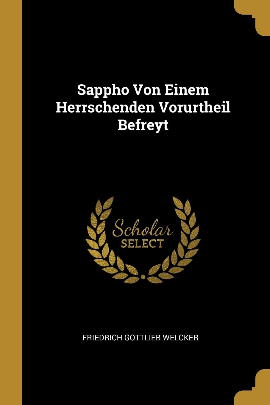 Sappho Von Einem Herrschenden Vorurtheil Befreyt Contemporary literature