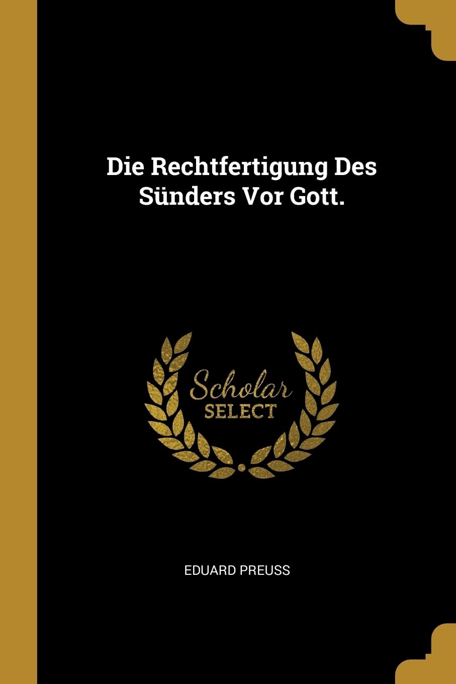 Die Rechtfertigung Des Snders Vor Gott. Law