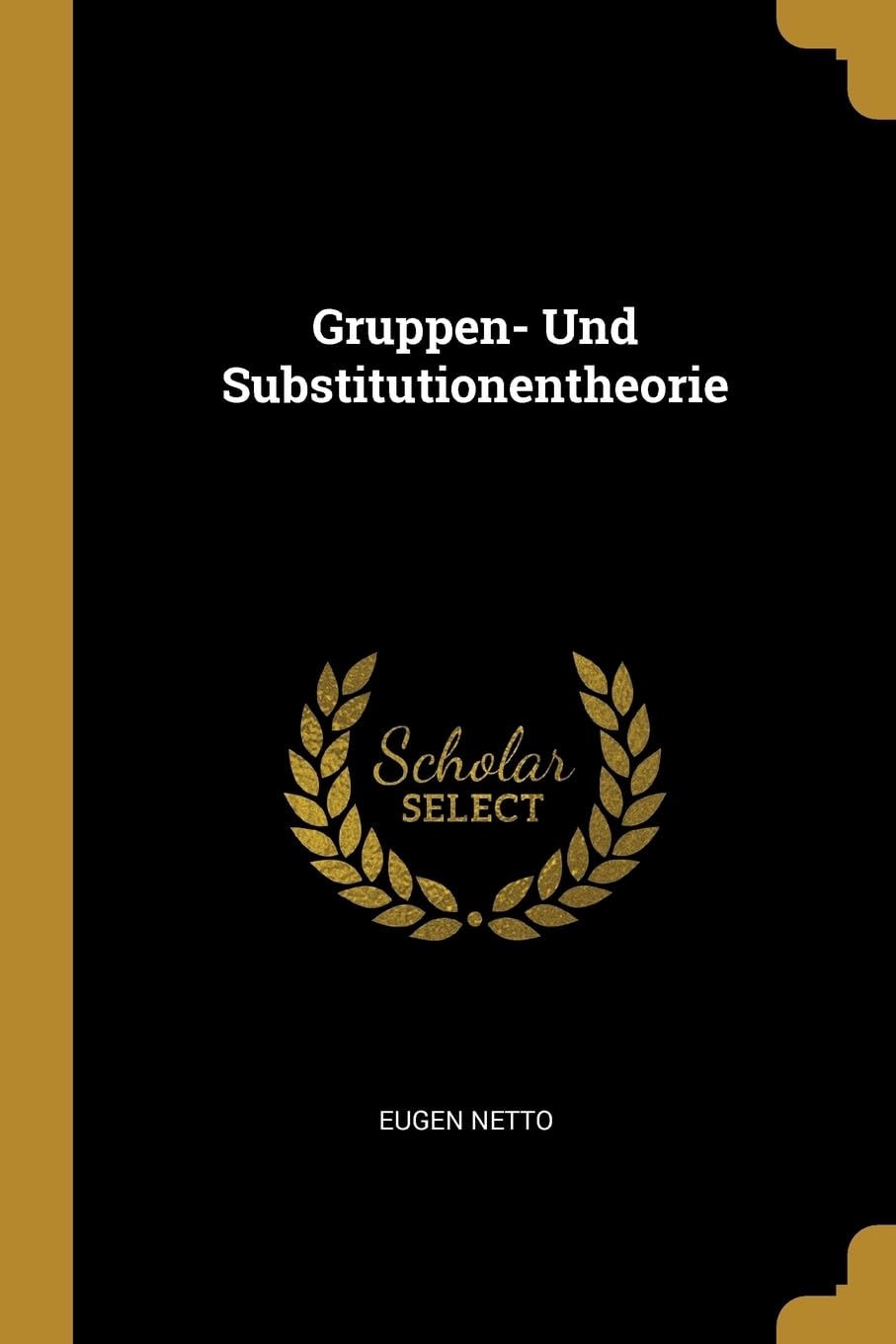 Gruppen- Und Substitutionentheorie Business & Technology