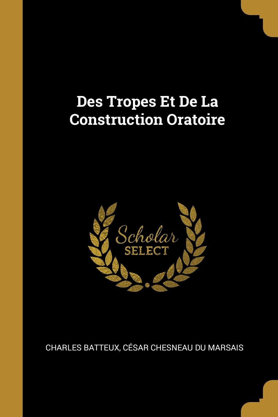 Des Tropes Et De La Construction Oratoire Politics & History