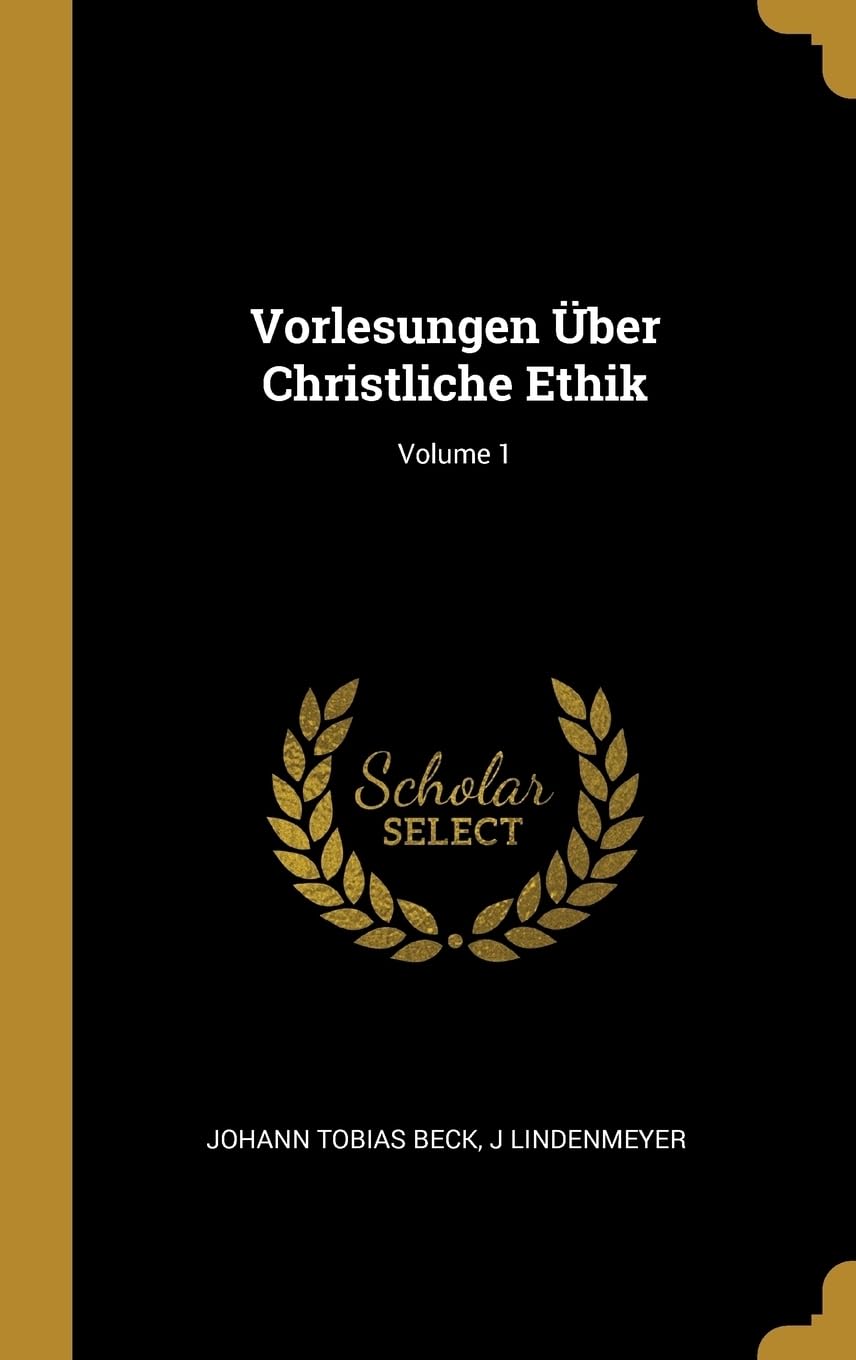 Vorlesungen ber Christliche Ethik; Volume 1 Religion & Esotericism