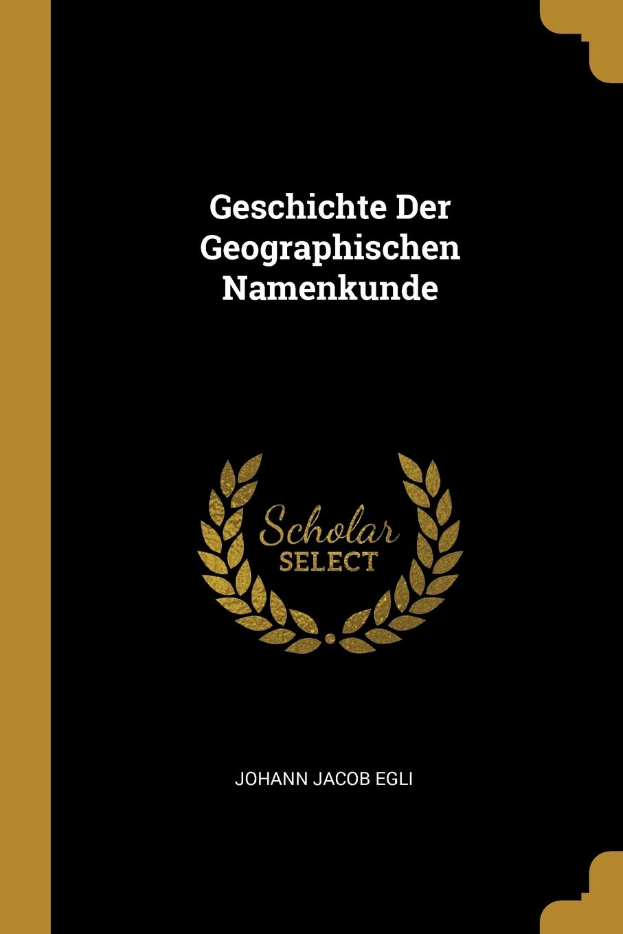 Geschichte Der Geographischen Namenkunde Foreign Languages ​​& Dictionaries