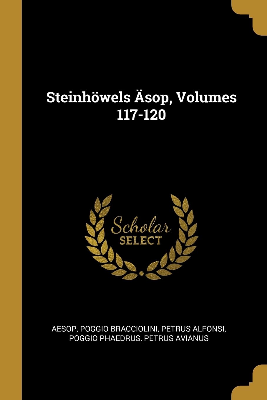 Steinhwels sop, Volumes 117-120 Novels & Short Stories
