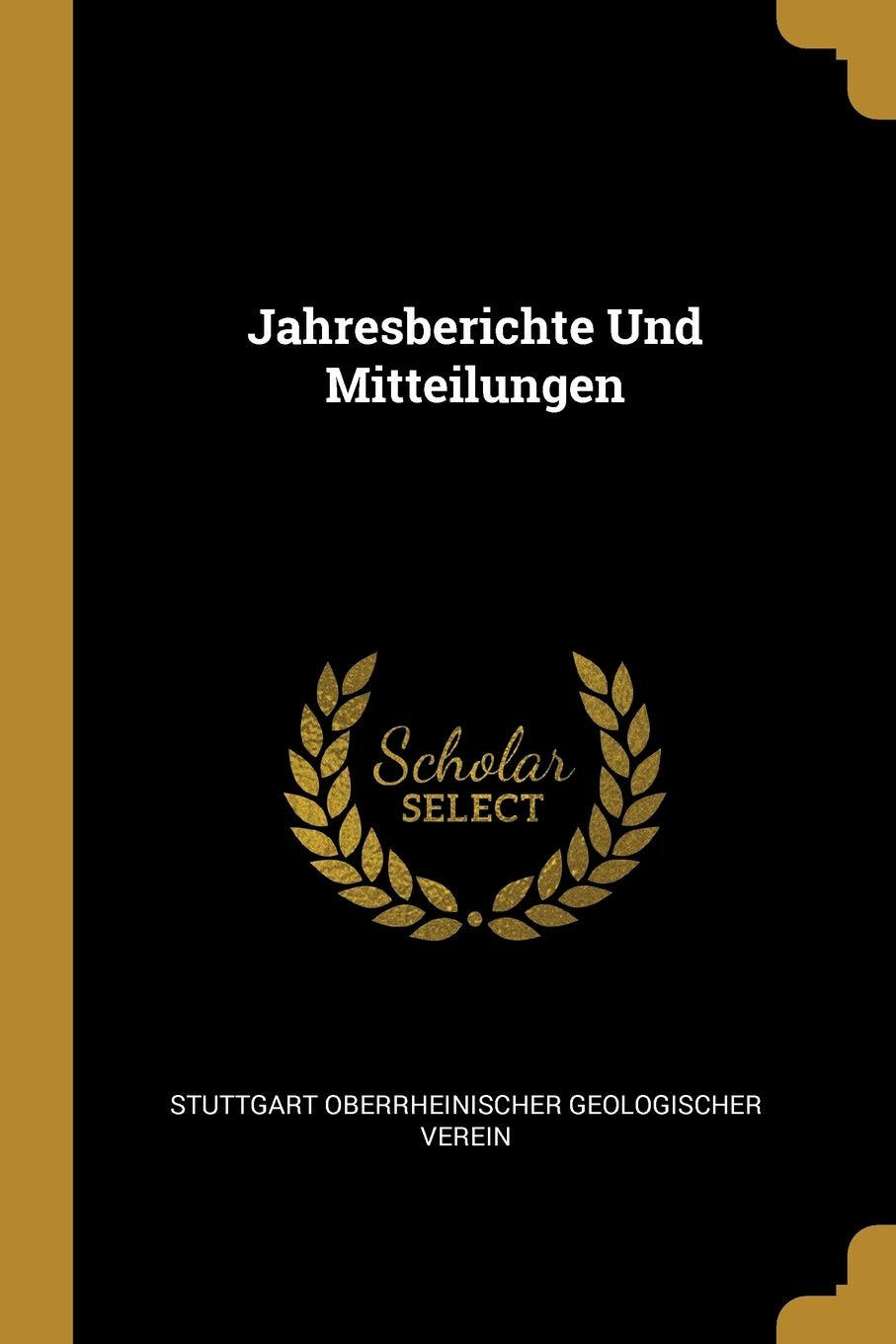 Jahresberichte Und Mitteilungen Business & Technology