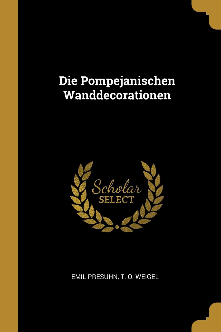 Die Pompejanischen Wanddecorationen Contemporary literature