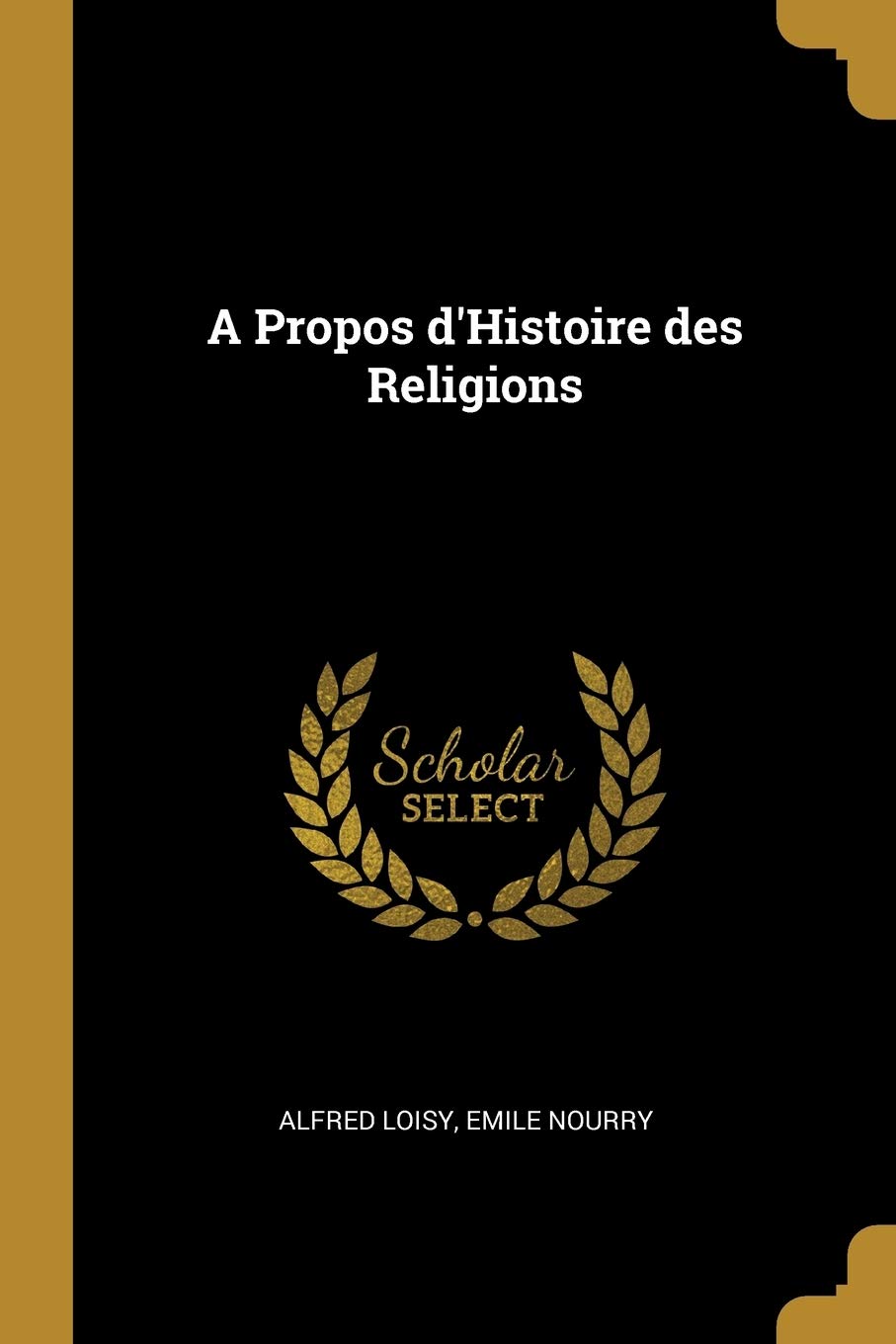 A Propos d'Histoire des Religions book