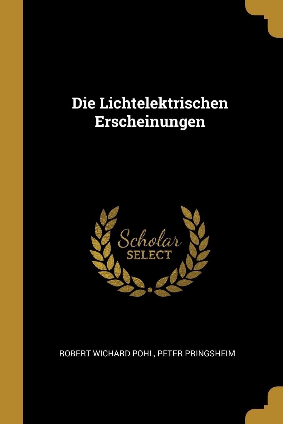 Die Lichtelektrischen Erscheinungen Business & Technology