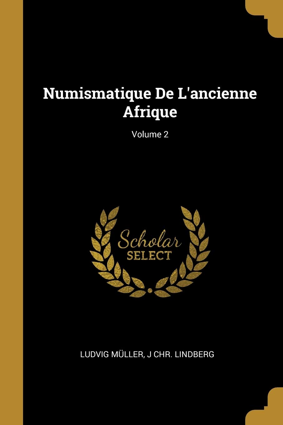 Numismatique De L'ancienne Afrique; Volume 2 book