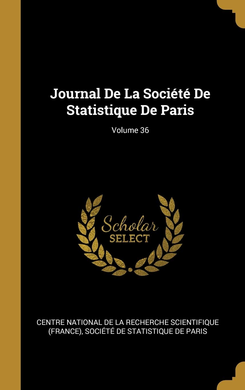 Journal De La Socit De Statistique De Paris; Volume 36 Business, Finance & Career