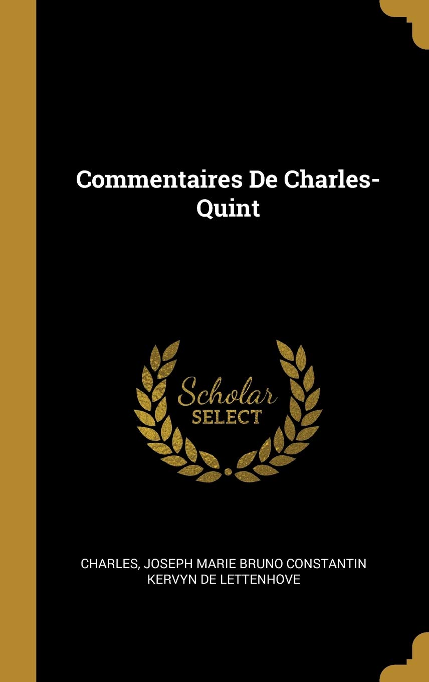 Commentaires De Charles-Quint book