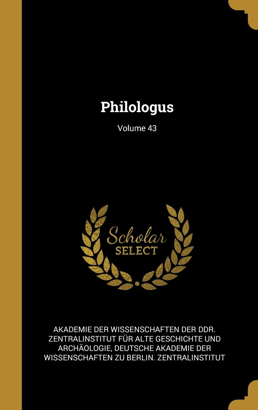 Philologus; Volume 43 Foreign Languages ​​& Dictionaries