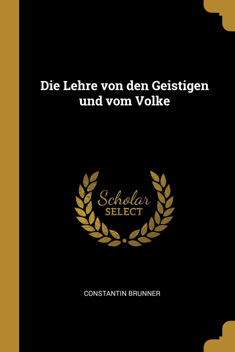 Die Lehre von den Geistigen und vom Volke Philosophy