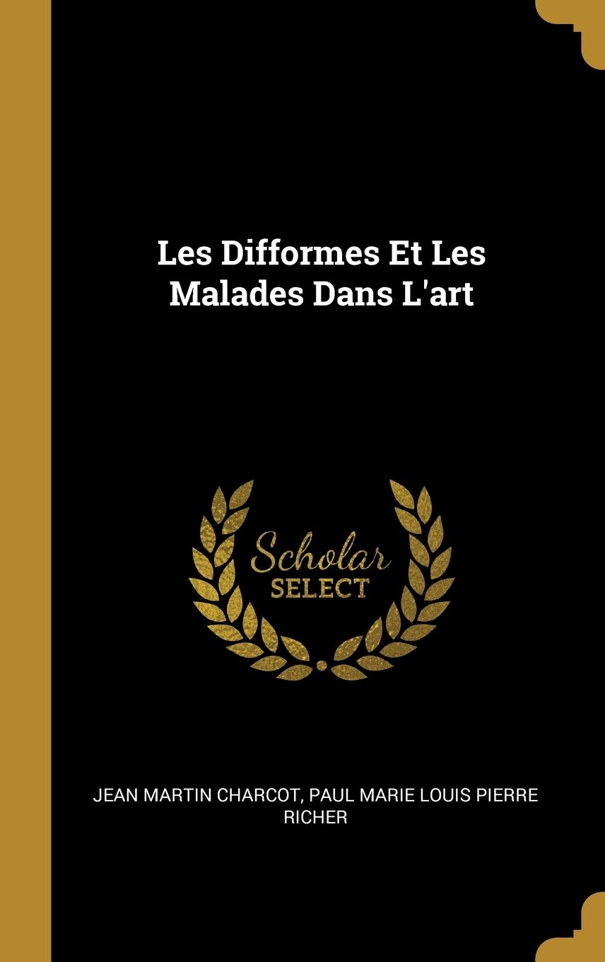 Les Difformes Et Les Malades Dans L'art book