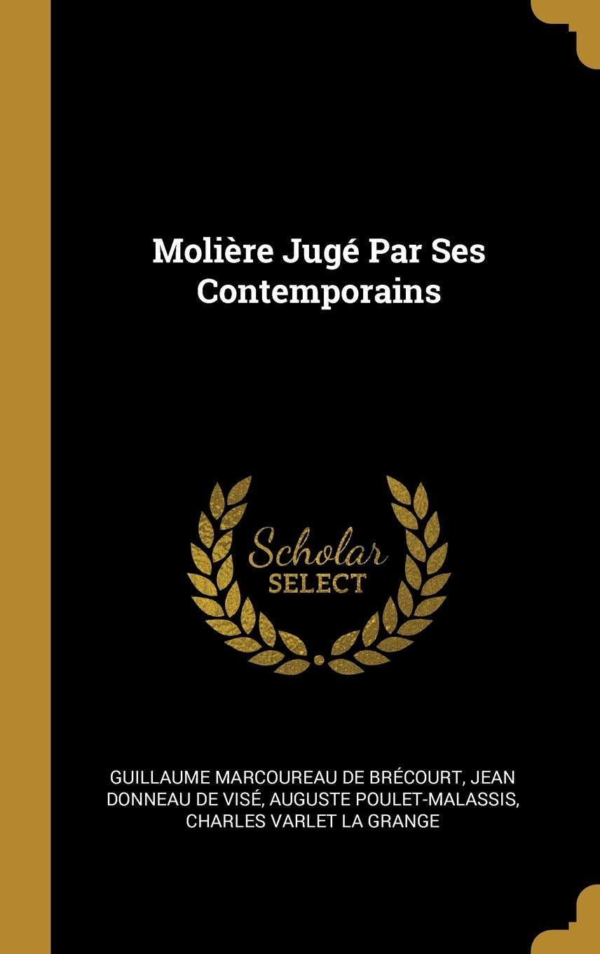 Molière Jugé Par Ses Contemporains book