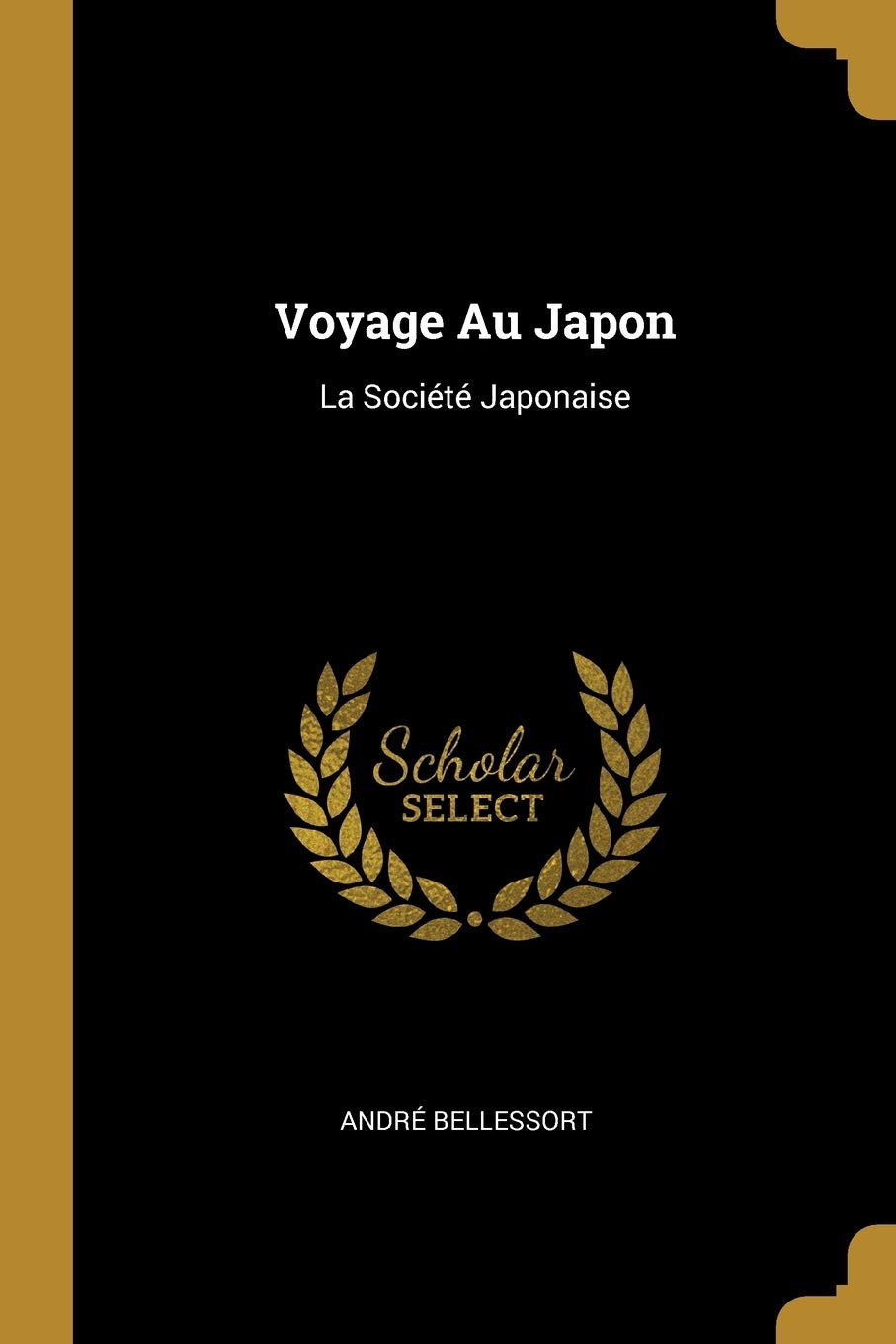 Voyage Au Japon: La Société Japonaise book