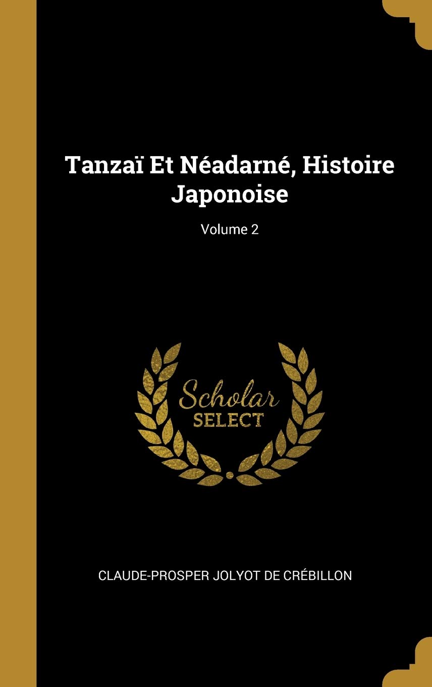 Tanzaï Et Néadarné, Histoire Japonoise; Volume 2 book