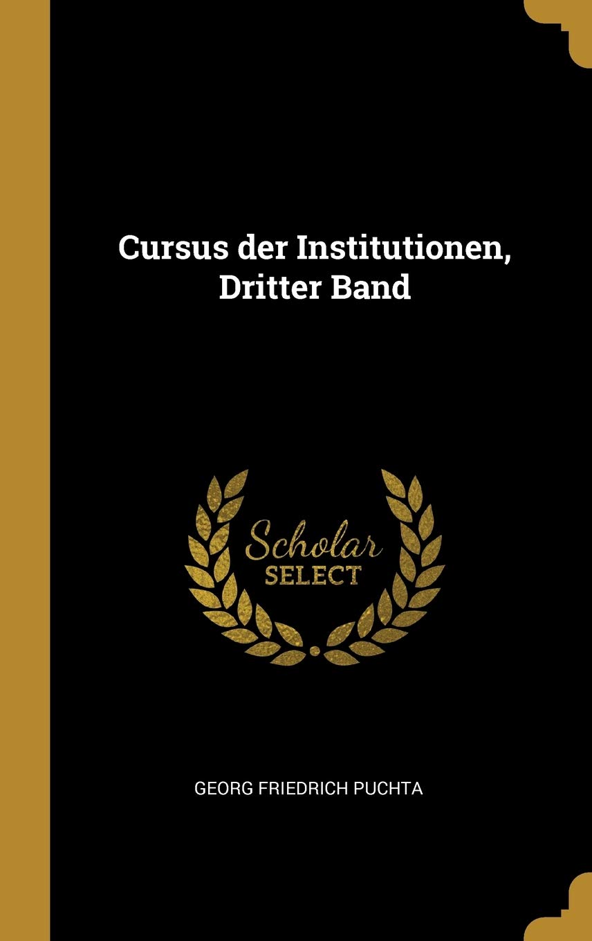 Cursus der Institutionen, Dritter Band Law
