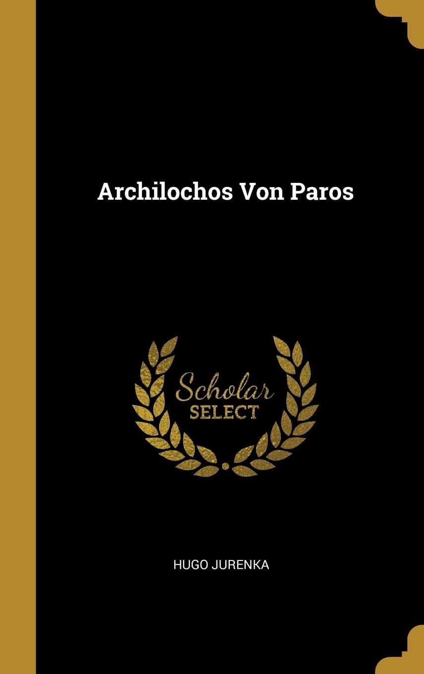 Archilochos Von Paros Politics & History