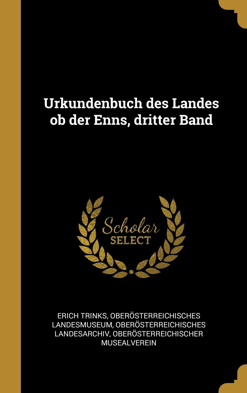 Urkundenbuch des Landes ob der Enns, dritter Band Architecture