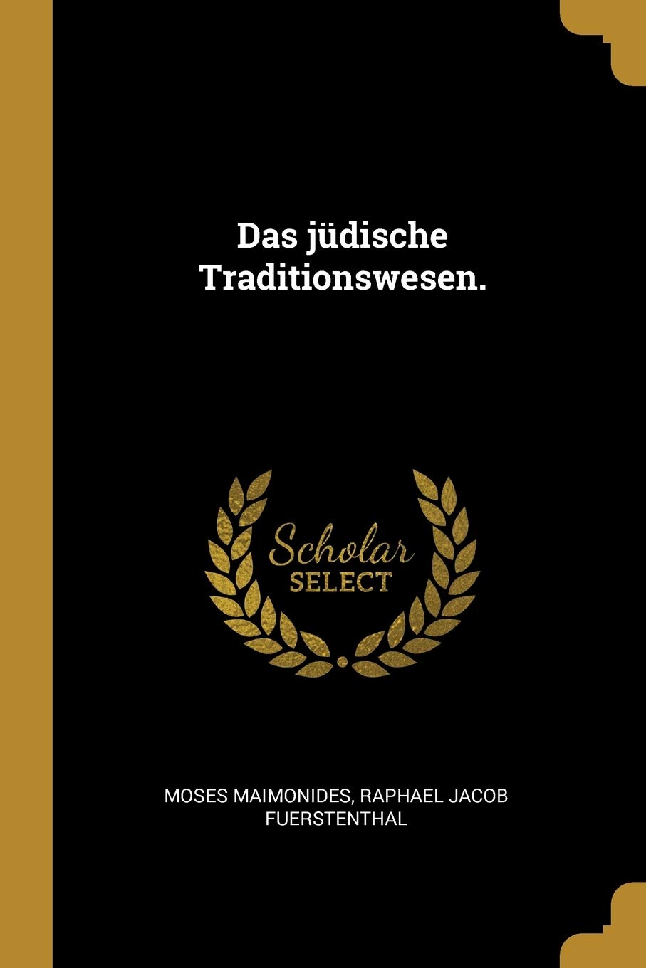 Das jüdische Traditionswesen. Politics & History