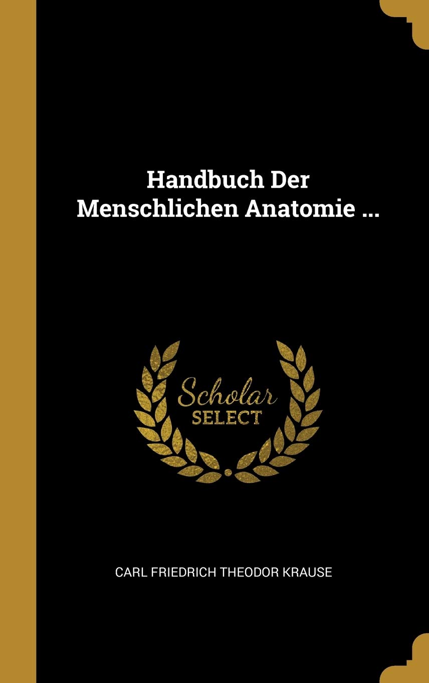 Handbuch Der Menschlichen Anatomie ... Children's books