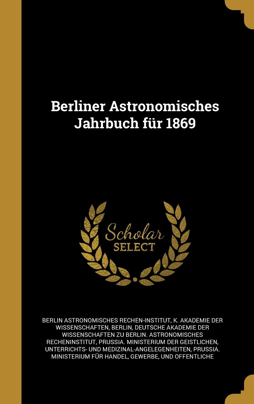 Berliner Astronomisches Jahrbuch für 1869 Children's books