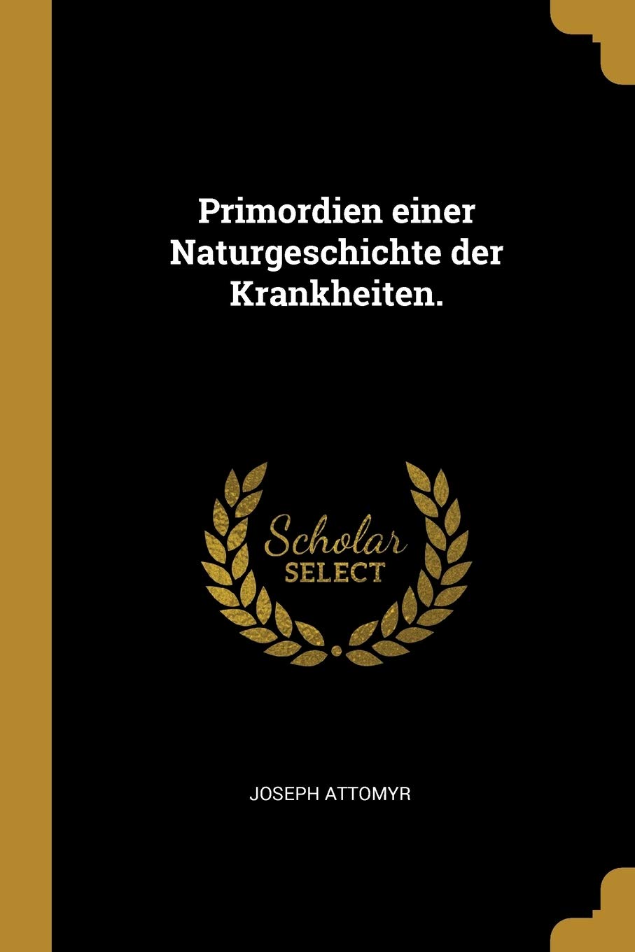 Primordien einer Naturgeschichte der Krankheiten. Politics & History