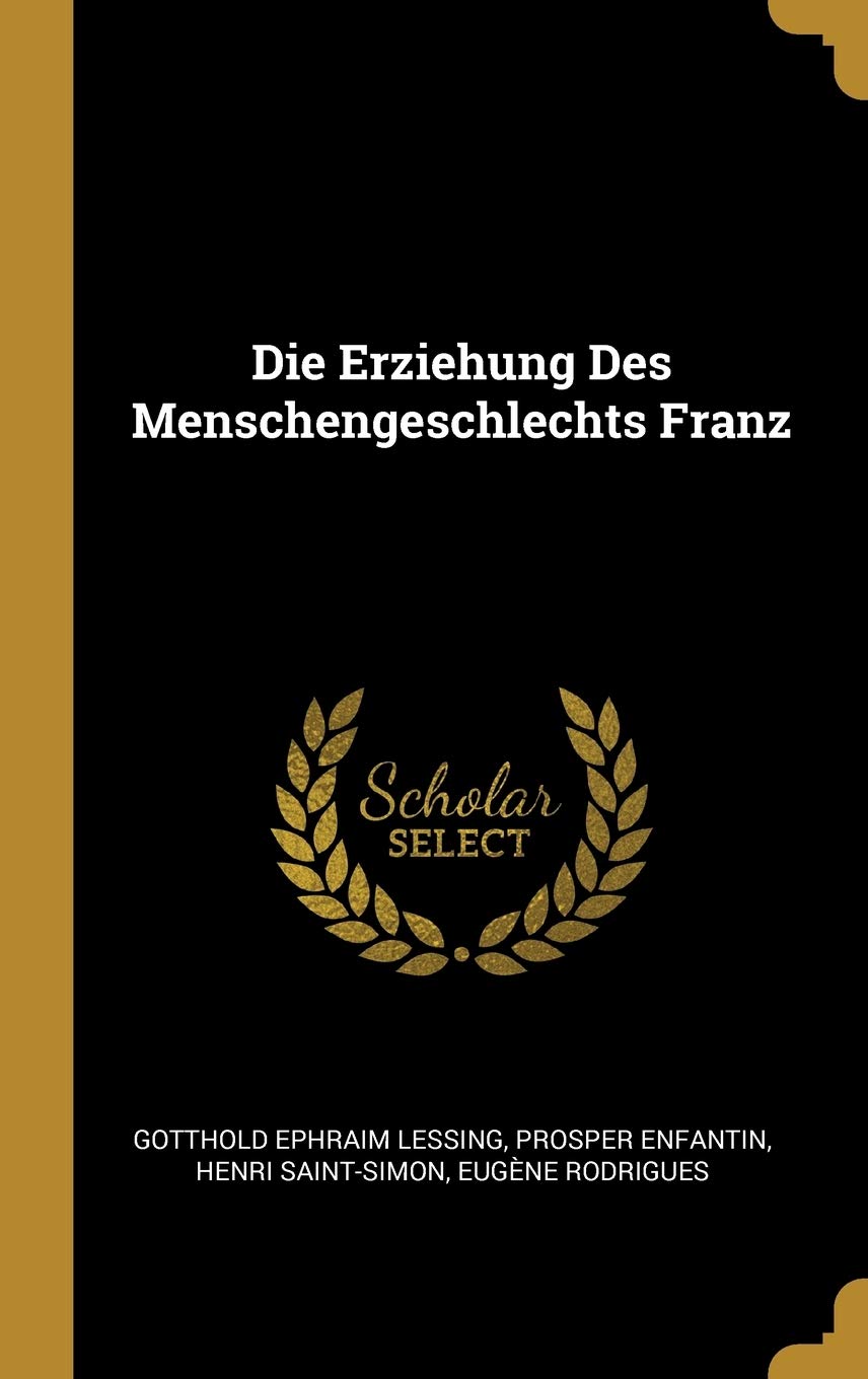 Die Erziehung Des Menschengeschlechts Franz book