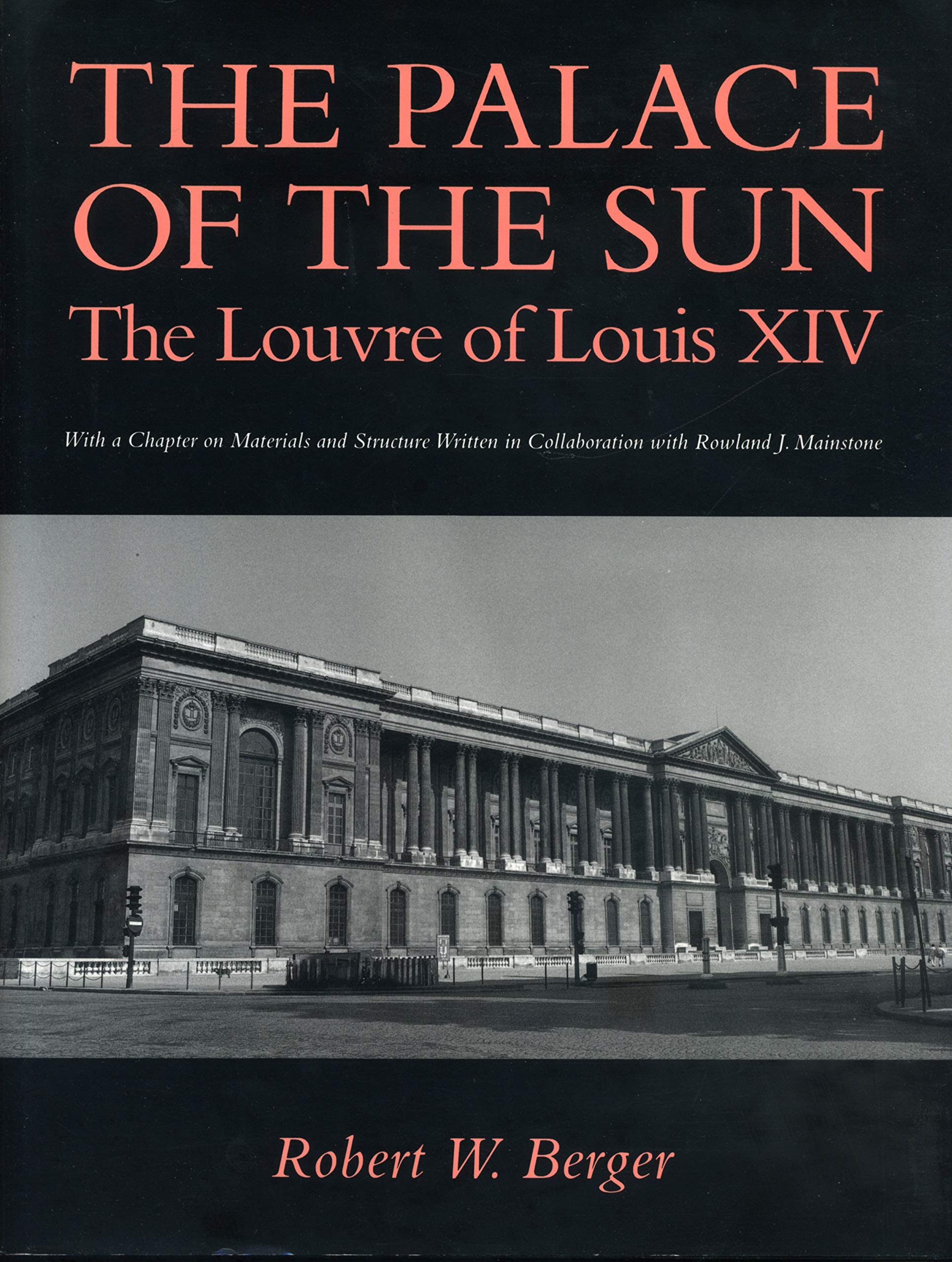 The Palace of the Sun: The Louvre of Louis XIV book