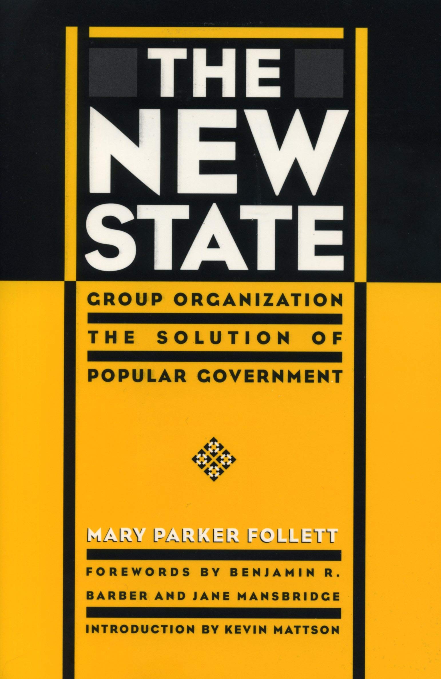 New State - Ppr.: Group Organization the Solution of Popular Government Social Sciences