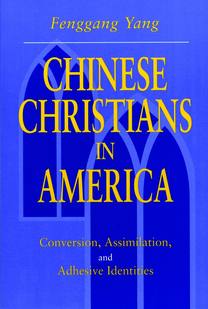 Chinese Christians - CL.: Conversion, Assimilation, and Adhesive Identities Books