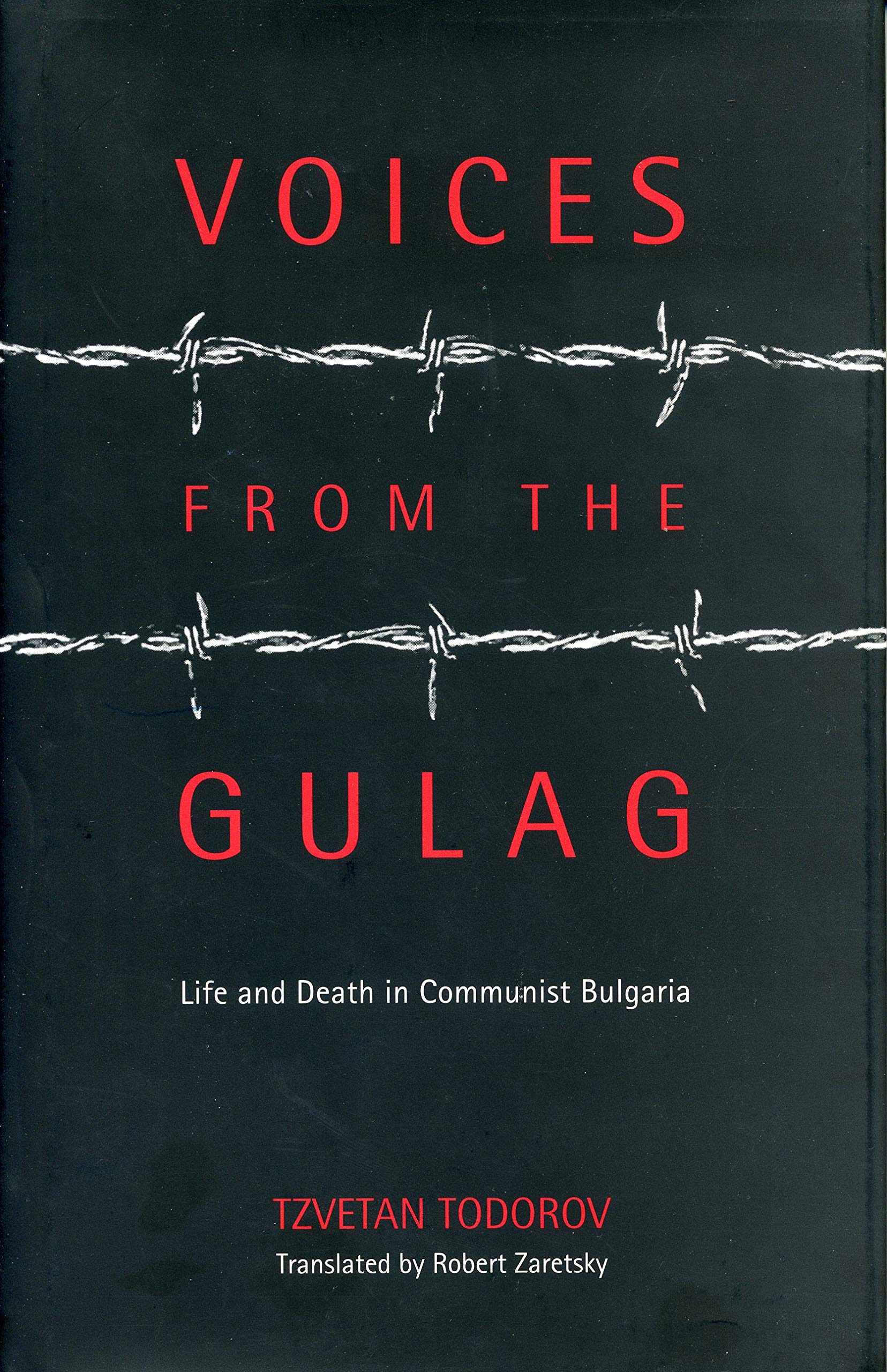 Voices from the Gulag: Life and Death in Communist Bulgaria Contemporary literature