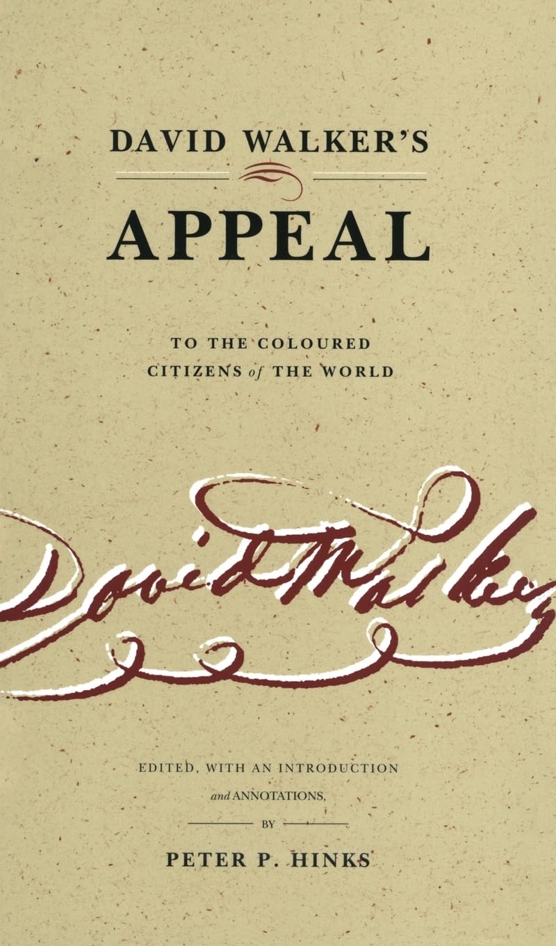 David Walker's Appeal to the Coloured Citizens of the World Social Sciences