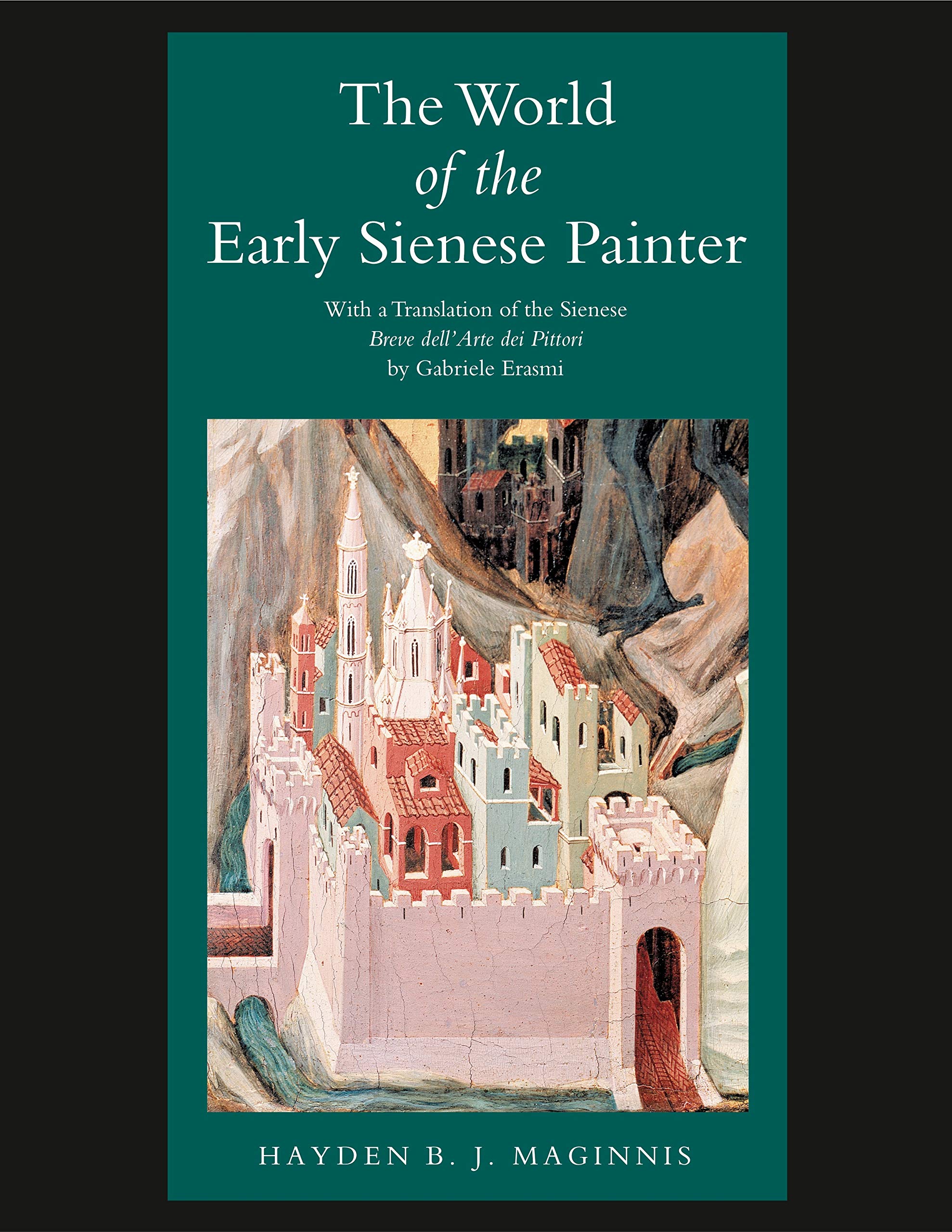 The World of the Early Sienese Painter Film, Art & Culture