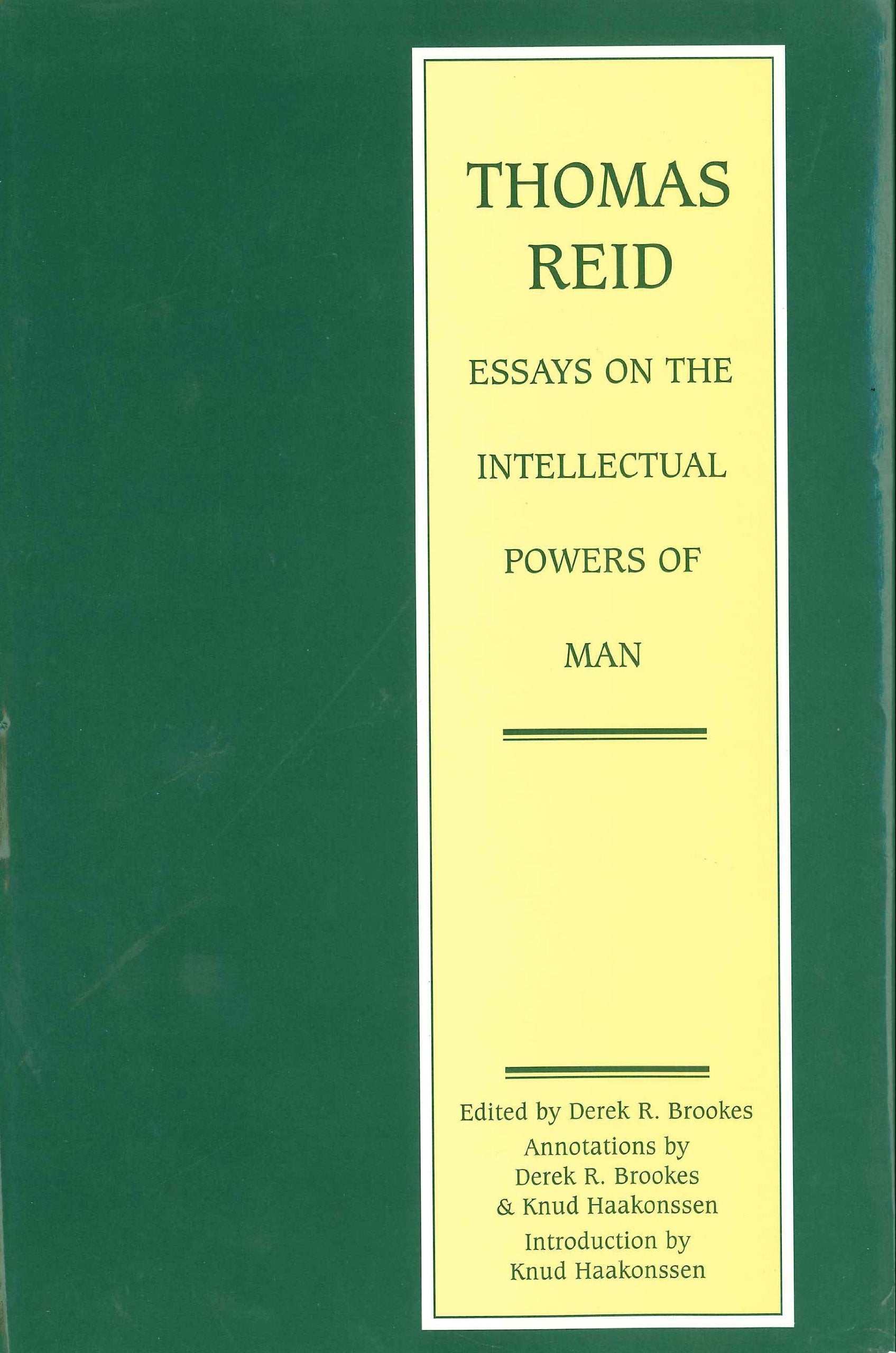 Thomas Reid: Essays on the Intellectual Powers of Man Essays & Short Stories