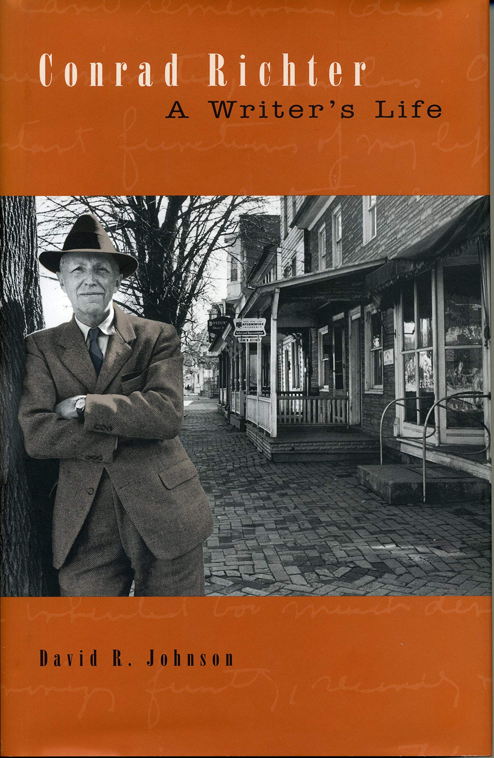 Conrad Richter: A Writer's Life (Penn State Series in the History of the Book) Essays & Short Stories