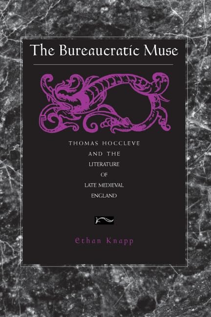 The Bureaucratic Muse: Thomas Hoccleve and the Literature of Late Medieval England Contemporary literature