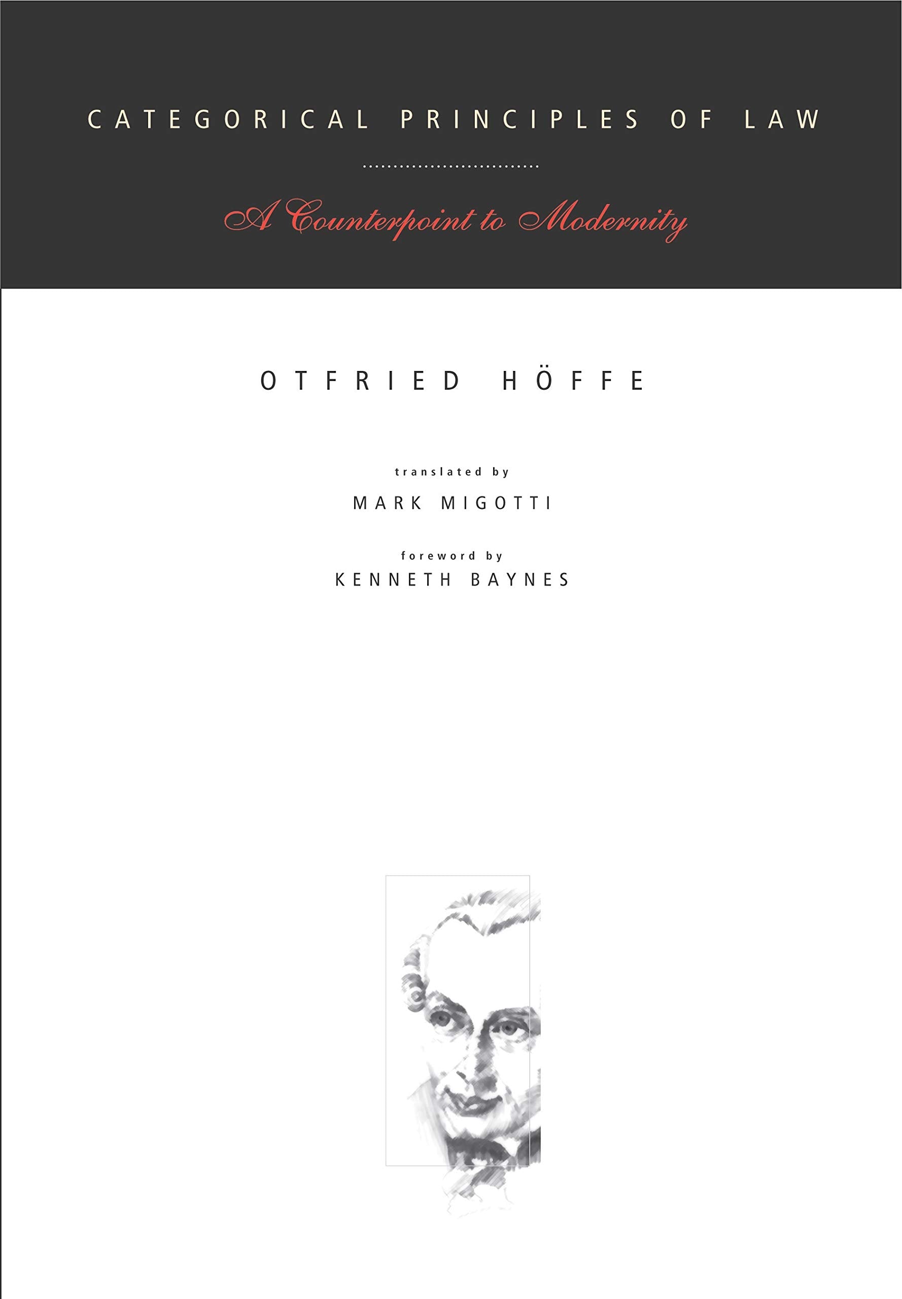 Categorical Principles of Law: A Counterpoint to Modernity Law