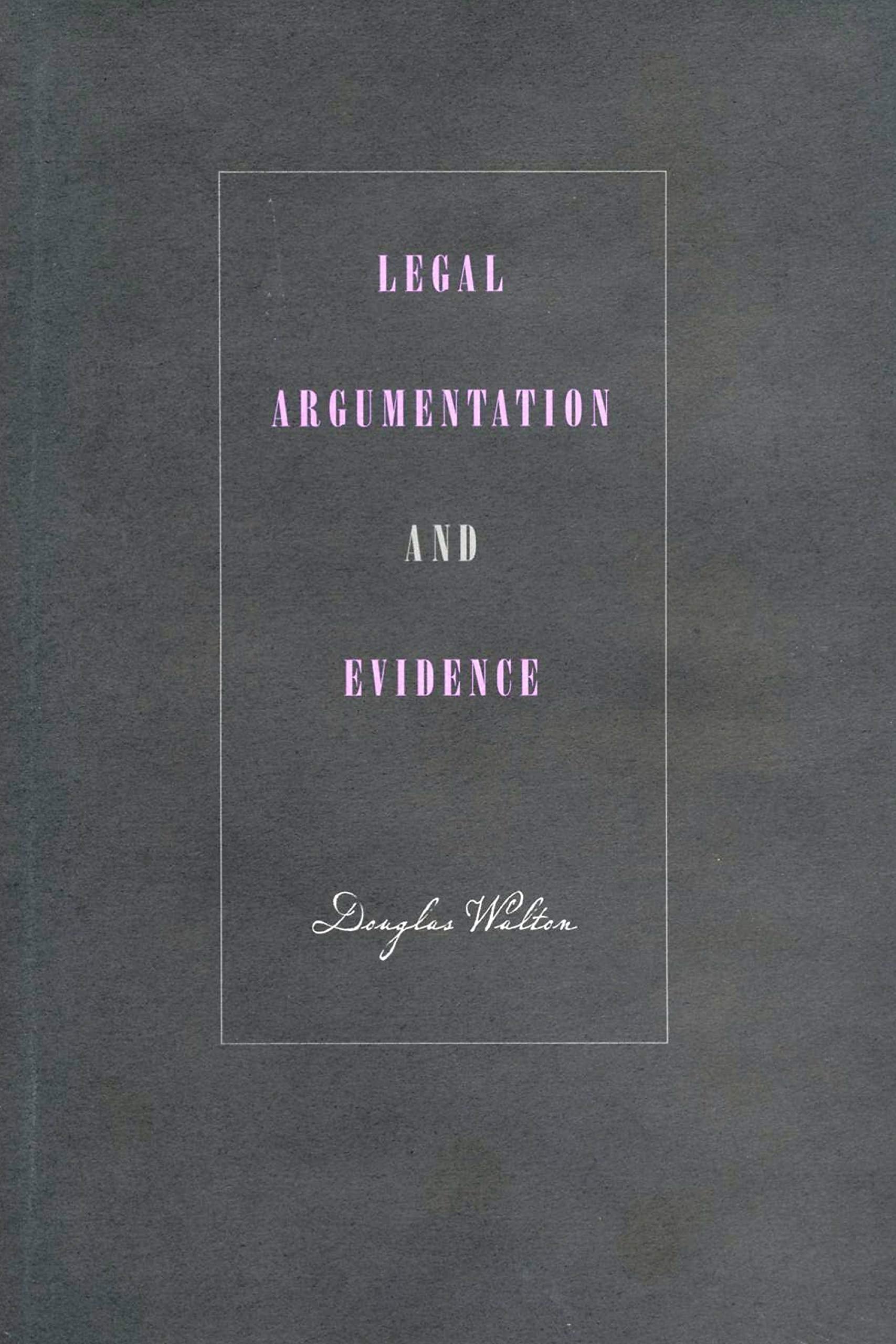 Legal Argumentation and Evidence Contemporary literature