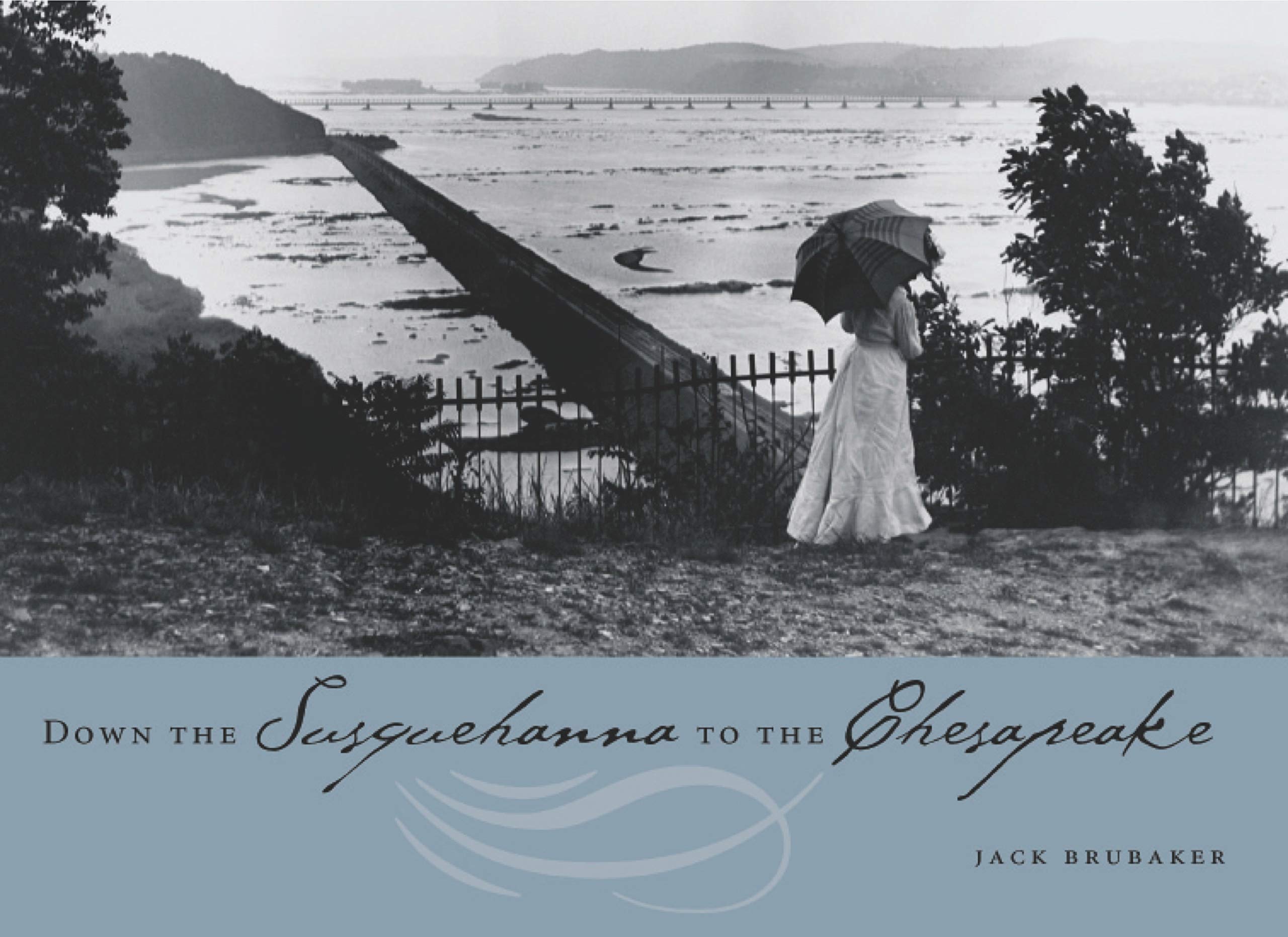 Down the Susquehanna to the Chesapeake (Keystone Books) Social Sciences