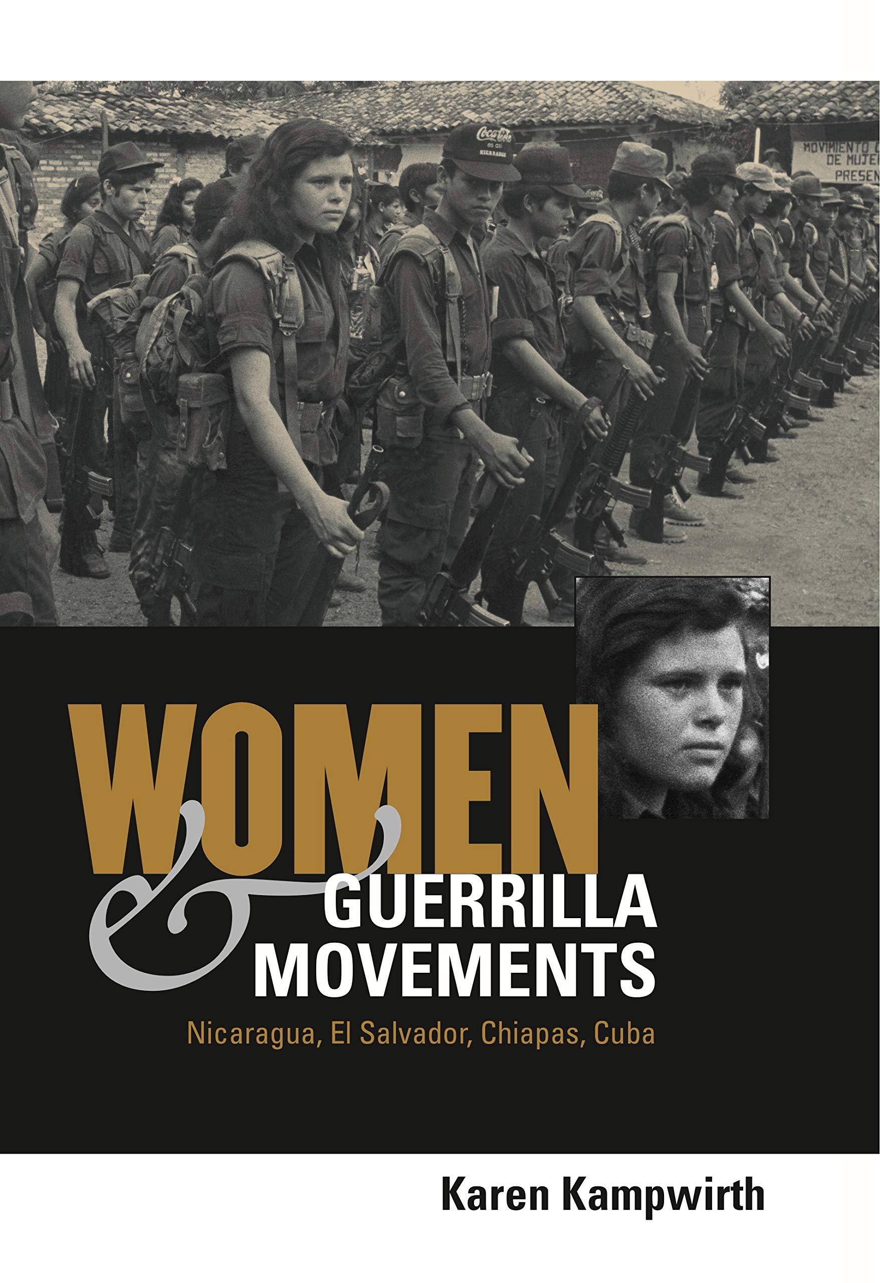 Women & Guerrilla Movements: Nicaragua, El Salvador, Chiapas, Cuba Books