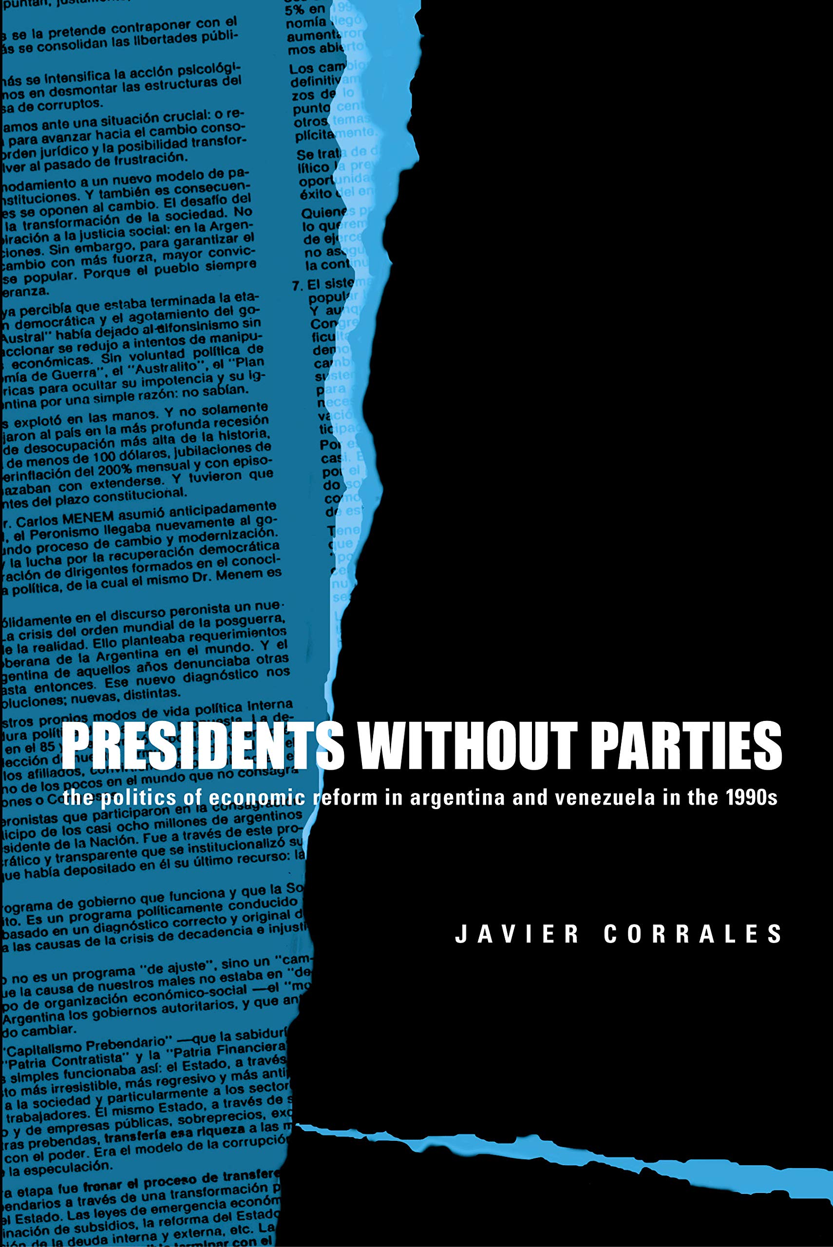 Presidents Without Parties: The Politics of Economic Reform in Argentina and Venezuela in the 1990s Social Sciences