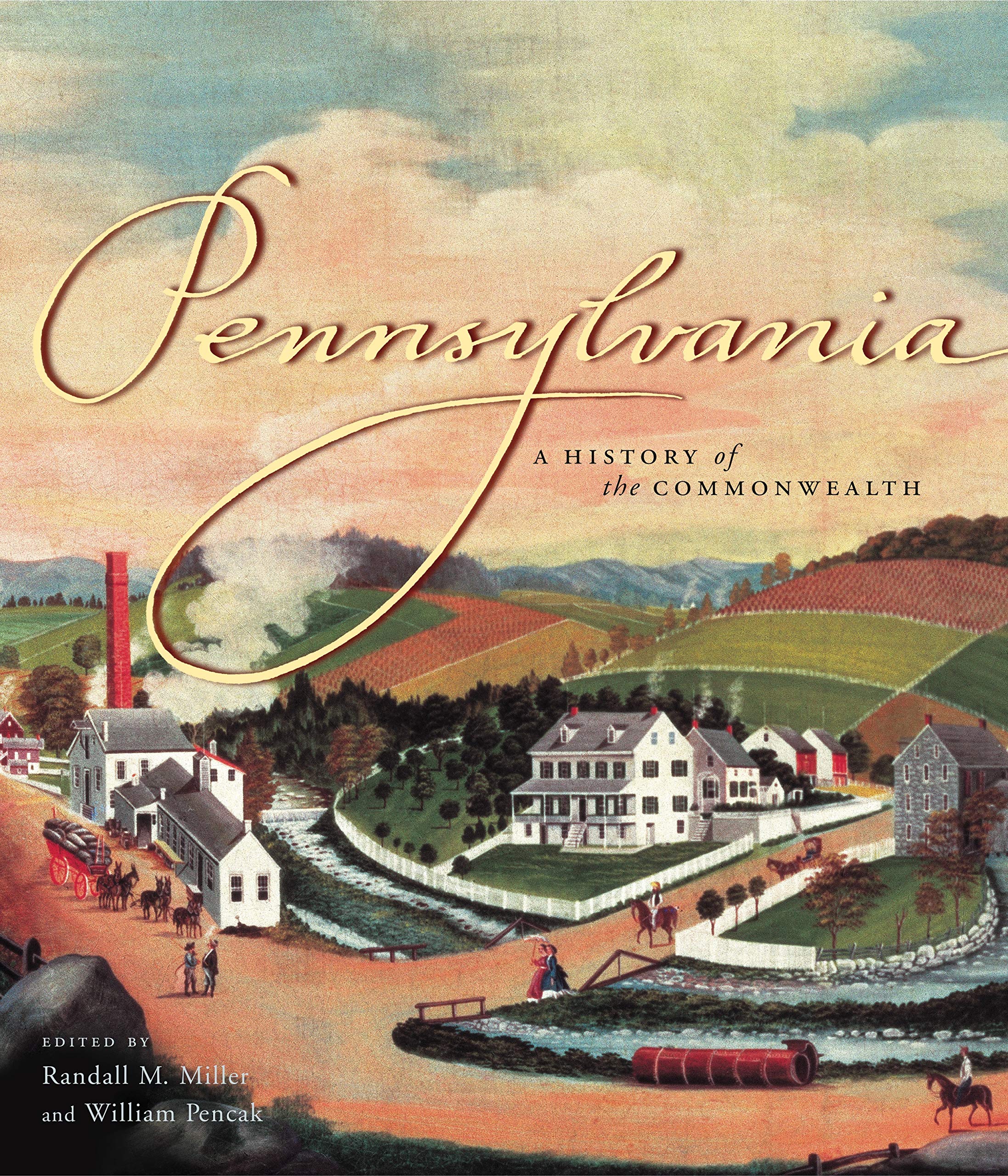 Pennsylvania: A History of the Commonwealth (Keystone Books) Film, Art & Culture