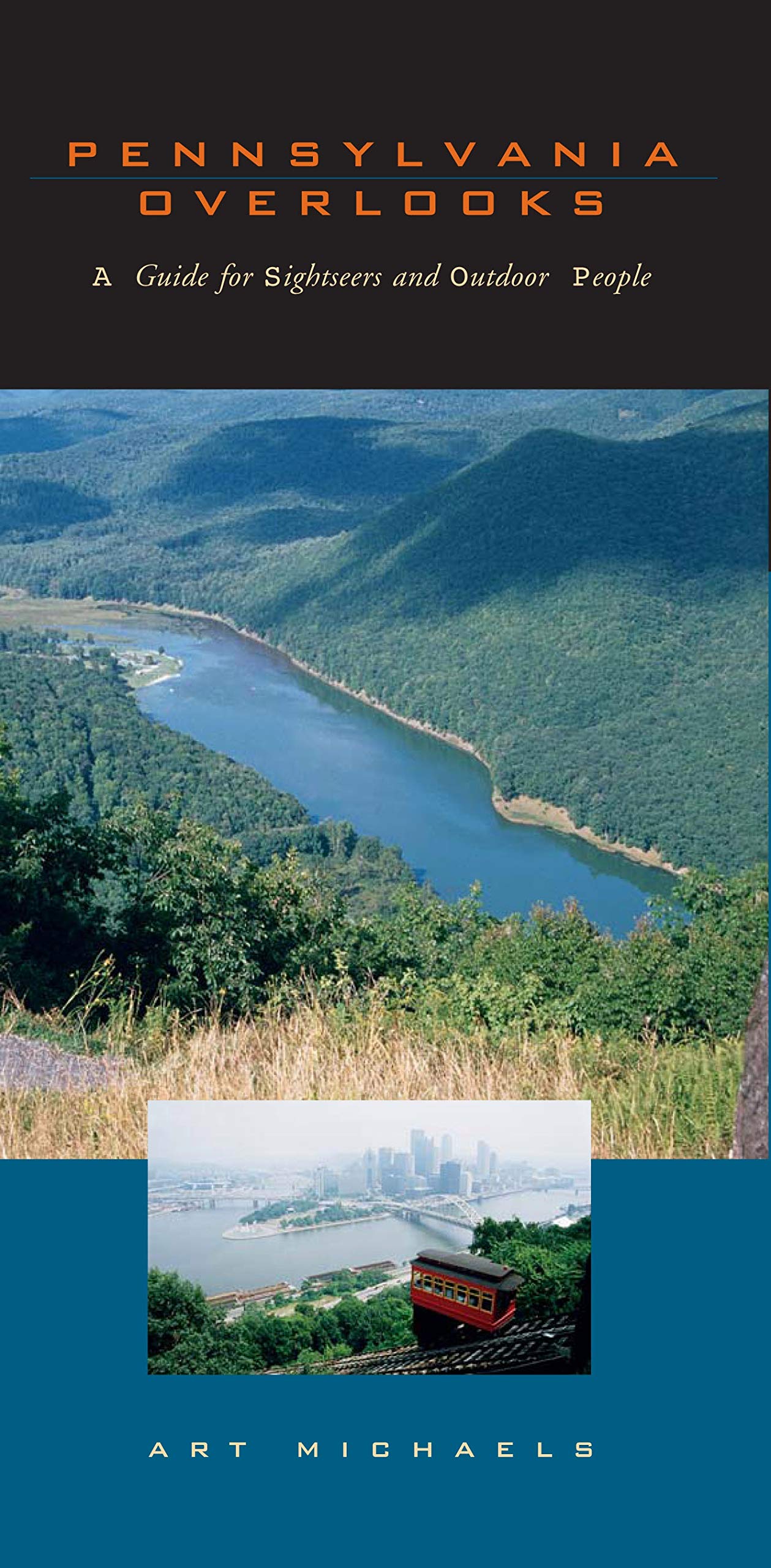 Pennsylvania Overlooks: A Guide for Sightseers and Outdoor People (Keystone Books) Leisure, Home & Garden
