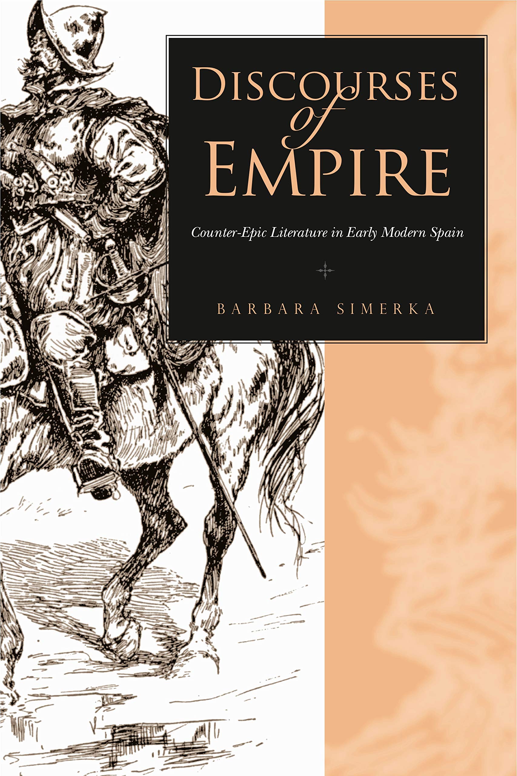 Discourses of Empire: Counter-Epic Literature in Early Modern Spain (Penn State Studies in Romance Literatures) Contemporary literature
