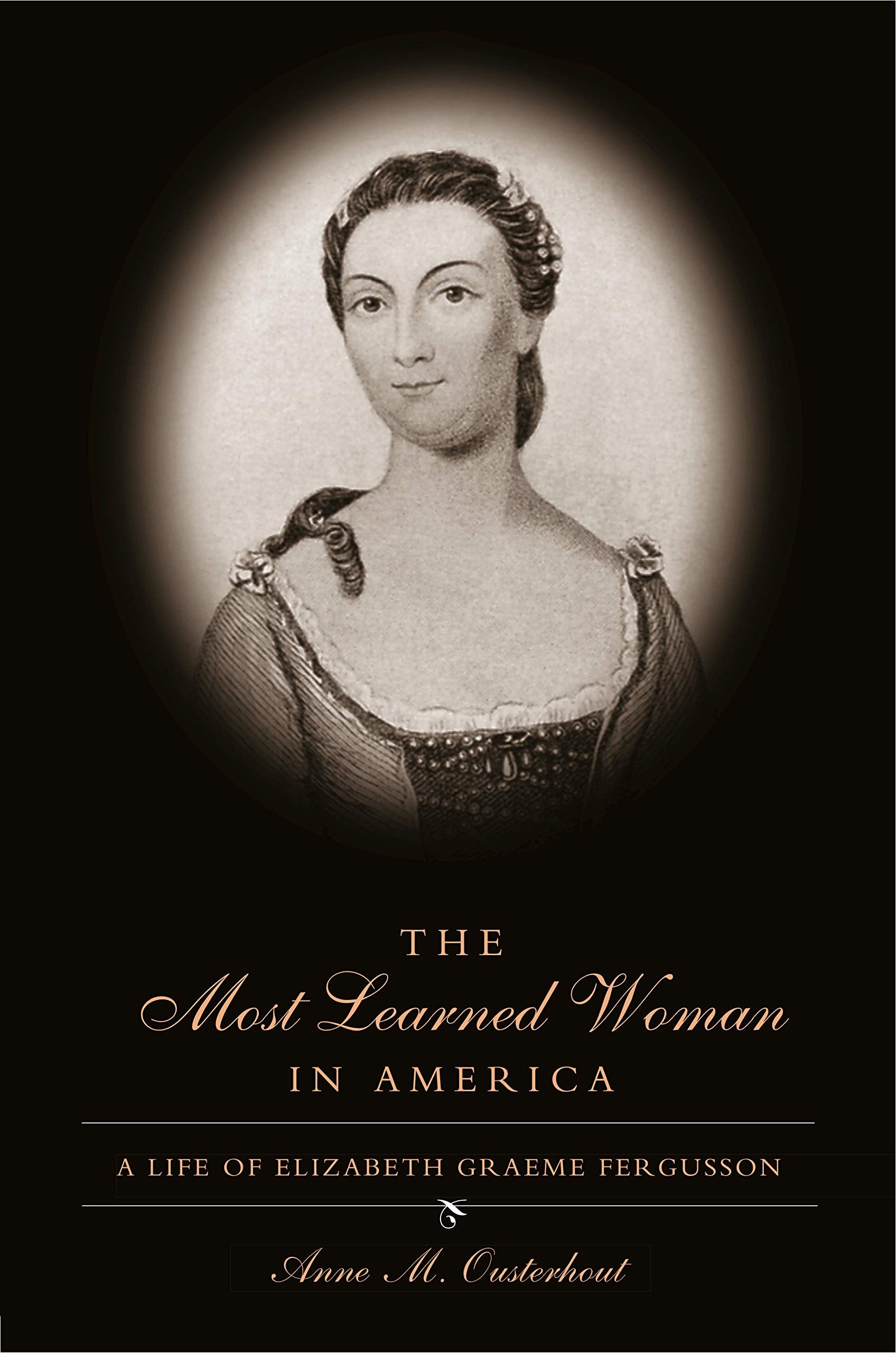 The Most Learned Woman in America: A Life of Elizabeth Graeme Fergusson Contemporary literature